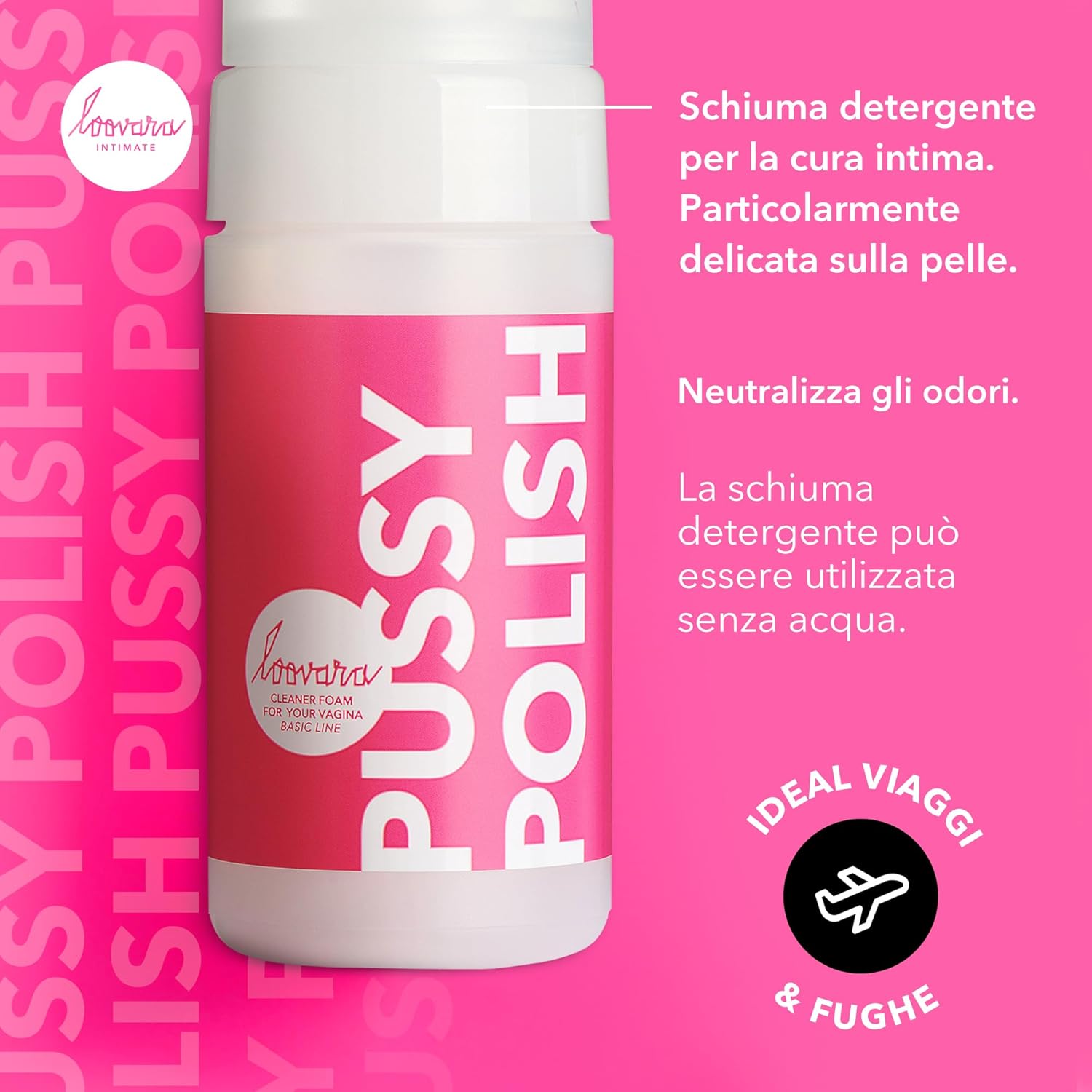 Pussy Polish - Schiuma Igiene Intima Femminile - 100 ml